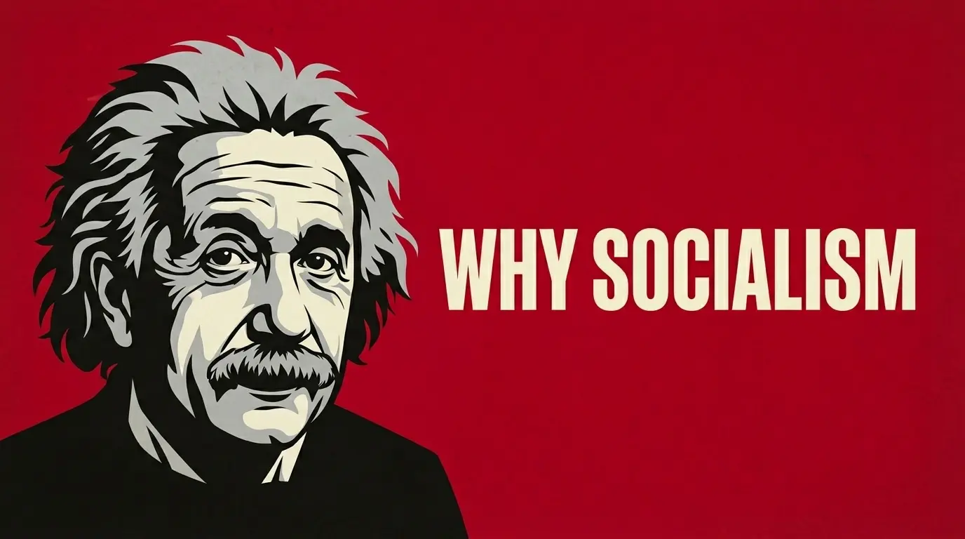 Why Socialism by Albert Einstein